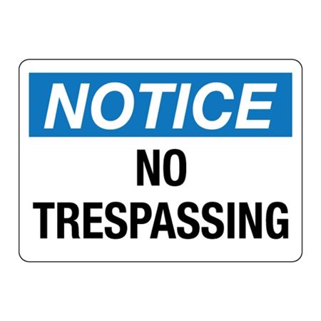 Notice No Trespassing Sign
